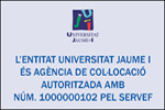 La entitat Universitat Jaume I és Agència de col·locació autoritzada amb nº 1000000102 pel Servef
